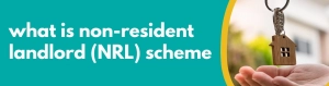 Accounting Wise - What is Non-Resident Landlord (NRL) Scheme